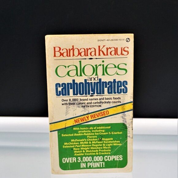 Calories and Carbohydrates By Barbara Kraus 1983 Paperback Fifth Edition - Picture 1 of 10